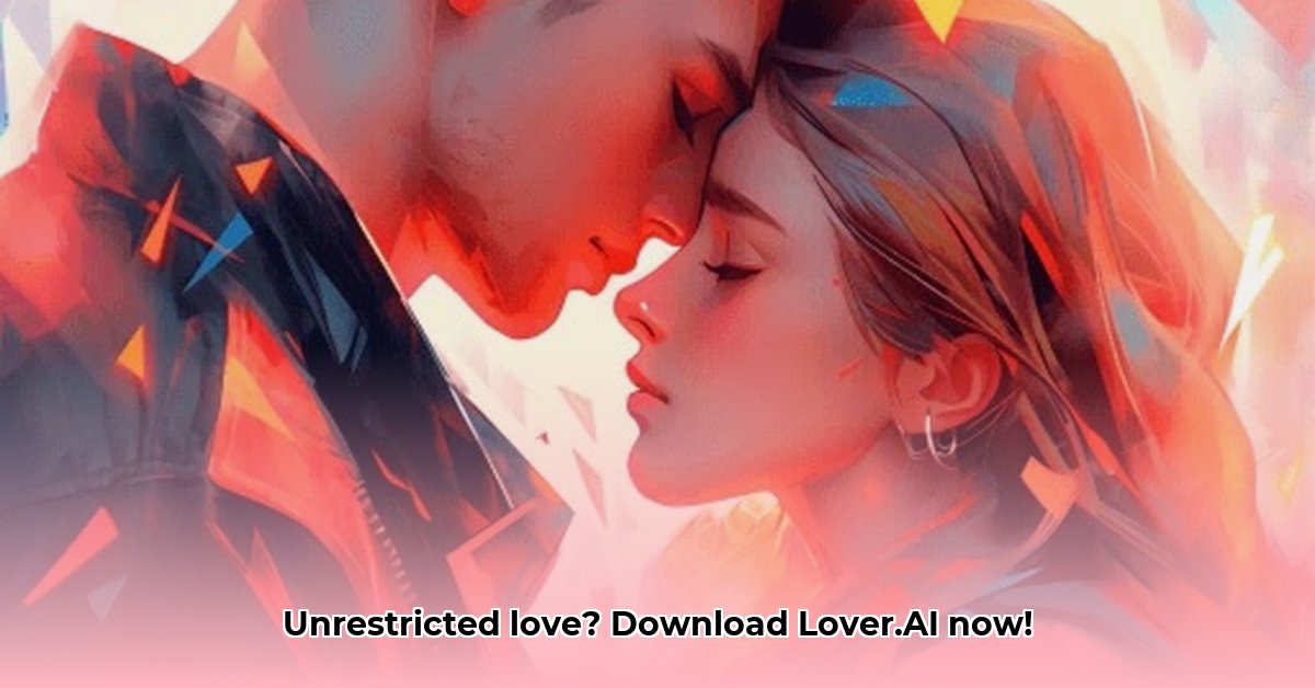 lover-ai-unrestricted-love